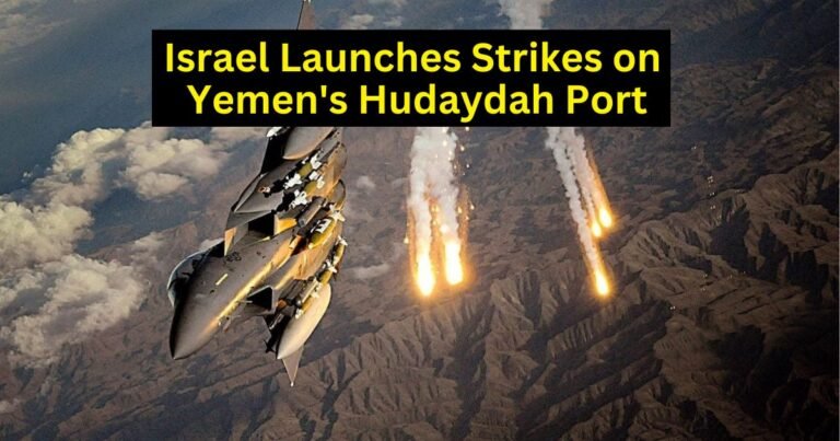 Israel Launches Strikes on Yemen's Hudaydah Port